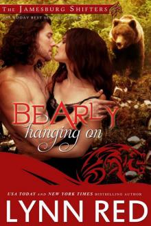 Bearly Hanging On (Alpha Werebear Shifter Paranormal Romance) (The Jamesburg Shifters Book 6)