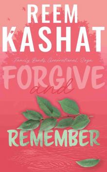 Forgive and Remember