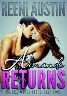 Armando Returns (Barboza Brothers)