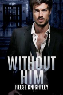 Without Him (Cobalt Security Book 5)