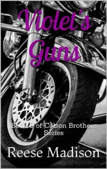 Violet's Guns: Book 9 of Colson Brothers Series