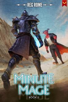 Minute Mage 2: A LitRPG Adventure