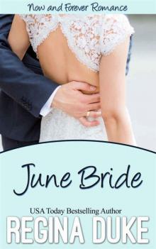 June Bride: Now and Forever Romance