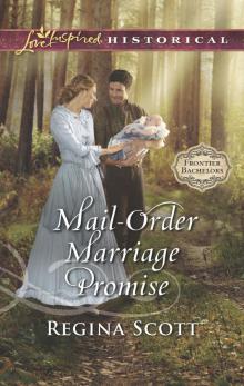 Mail-Order Marriage Promise Mail-Order Marriage Promise