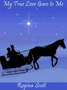 My True Love Gave to Me My True Love Gave to Me
