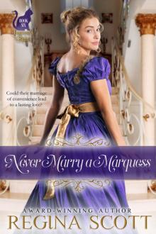 Never Marry a Marquess Never Marry a Marquess