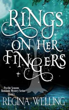 Rings On Her Fingers: Romantic Mystery Series (Psychic Seasons Book 1)