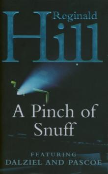 Dalziel 05 A Pinch of Snuff