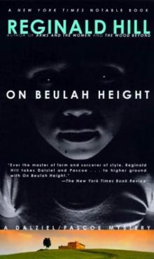 Hill, Reginald - Dalziel and Pascoe 17 - On Beulah Height