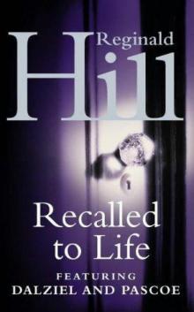Recalled to Life