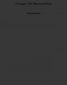 Prologue: The Illustrated Man