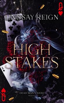 High Stakes