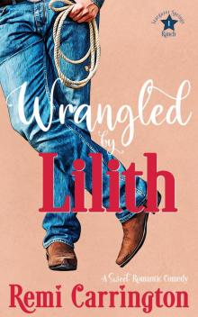Wrangled by Lilith