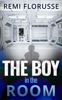 The Boy in the Room