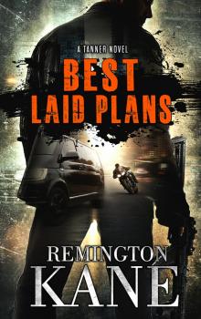 Best Laid Plans (A Tanner Novel Book 58)