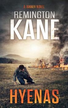 Hyenas (A Tanner Novel Book 45) Hyenas (A Tanner Novel Book 45)