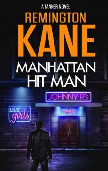 Manhattan Hit Man (A Tanner Novel Book 18)
