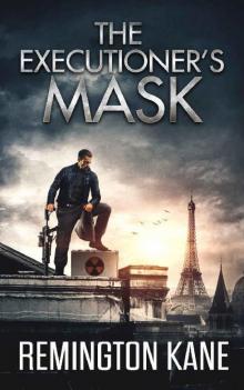 The Executioner's Mask (The Unleashed Series Book 2)