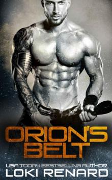 ORION’S BELT: A DARK CYBORG ROMANCE