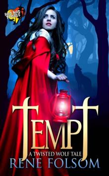Tempt; A Twisted Wolf Tale