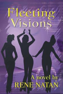 Fleeting Visions Fleeting Visions