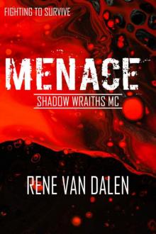 MENACE (Shadow Wraiths MC Book 1)