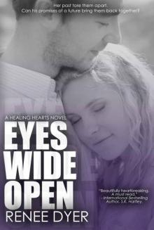 Eyes Wide Open (Healing Hearts #2)