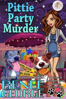 Pittie Party Murder: Barkside of the Moon Mysteries Book 8