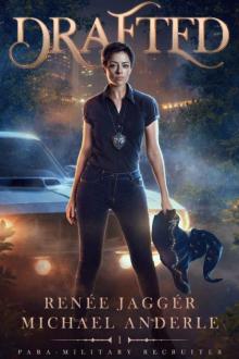 Drafted (Para-Military Recruiter Book 1)