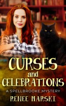 Curses and Celebrations: A Spellbrooke Mystery