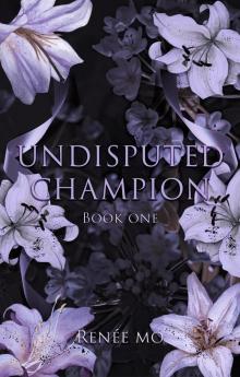 Undisputed Champion (The Undisputed Book 1)