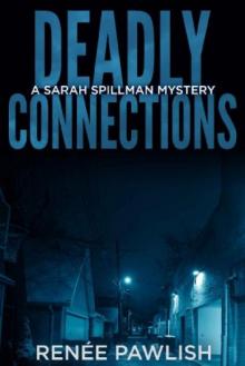 Deadly Connections Deadly Connections