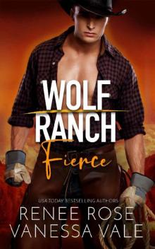 Fierce (Wolf Ranch Book 5) Fierce (Wolf Ranch Book 5)
