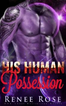 His Human Possession: An Alien Warrior Romance