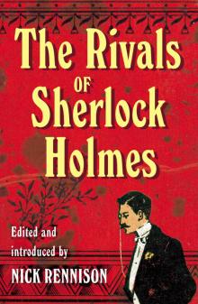 Rivals of Sherlock Holmes, The