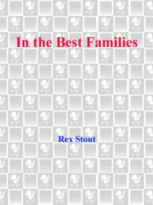 Nero Wolfe 16 - Even in the Best Families