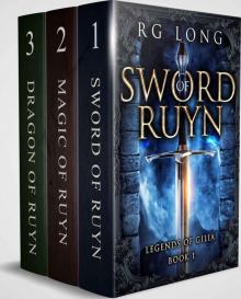 Legends of Gila Boxed Set: Ruyn Trilogy - 1- Sword of Ruyn, 2 - Magic of Ruyn, 3 - Dragon of Ruyn (Legends of Gilia Boxed Set)