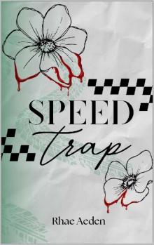 Speed Trap (Chequered Flag Series Book 2)