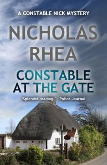 Constable at the Gate (A Constable Nick Mystery Book 20)