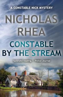 Constable by the Stream (A Constable Nick Mystery Book 12)