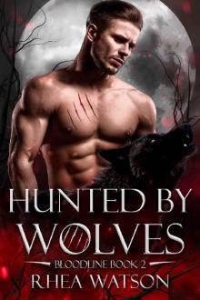 Hunted by Wolves (Bloodline Book 2)