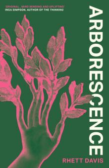 Arborescence: 'Extraordinary' Sophie Ward