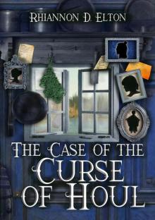 The Case of the Curse of Houl: the Wolflock Cases, #3