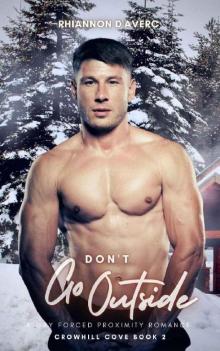 Don't Go Outside (Crowhill Cove Book 2)
