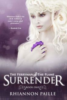SURRENDER (The Ferryman + The Flame)