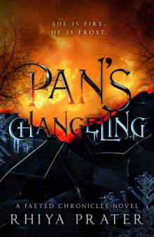 Pan’s Changeling (Faeted Chronicles)
