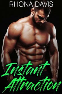 Instant Attraction