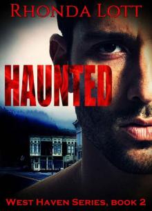 Haunted (West Haven Series, book 2): A Second Chance at love, BWWM romance