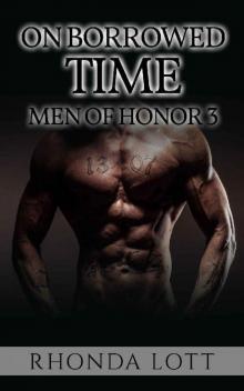 On Borrowed Time (Men of Honor book 3)