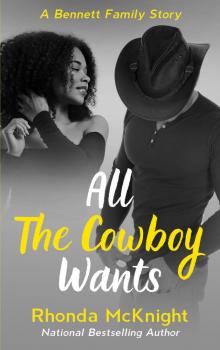 All the Cowboy Wants